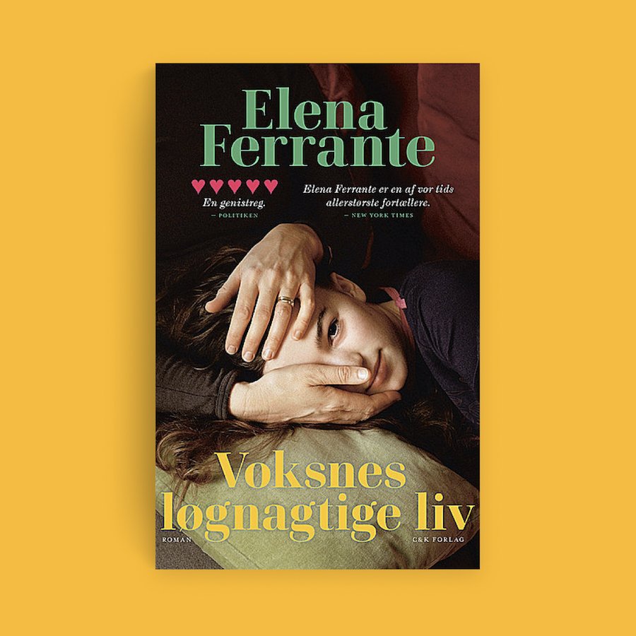Ferrante seneste roman på dansk er »Voksnes løgnagtige liv«.